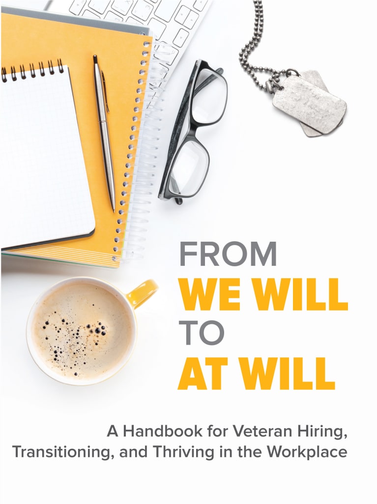 From We Will to At Will A Handbook for Veteran Hiring Transitioning and
Thriving in the Workplace Epub-Ebook