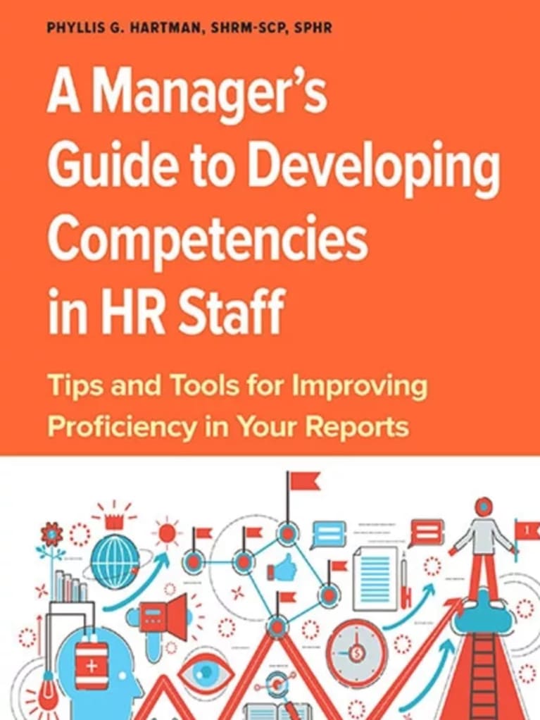 A Managers Guide to Developing Competencies in HR Staff 