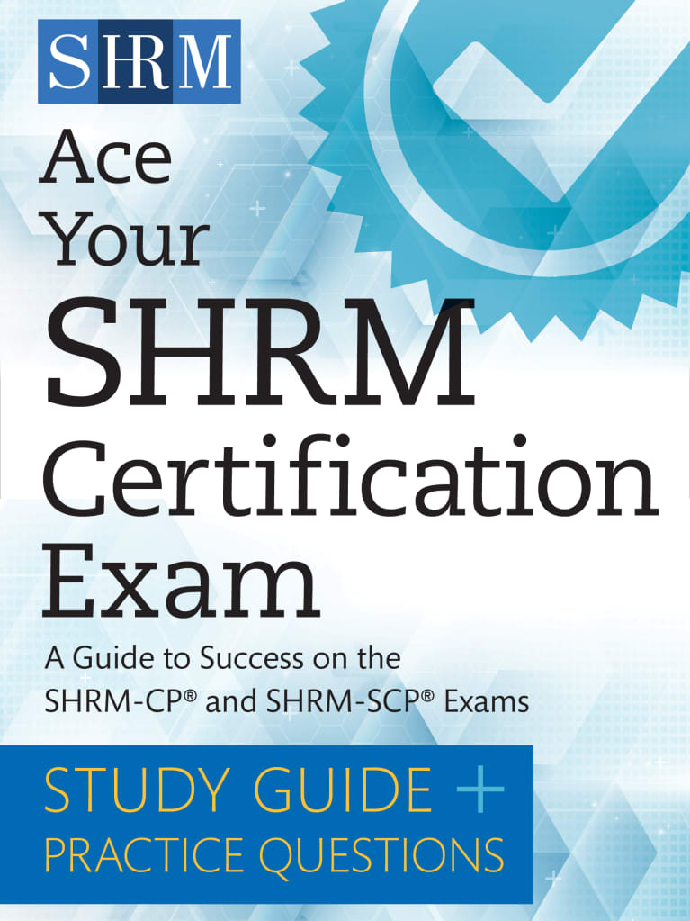 Ace Your Shrm Certification Exam A Guide To Success On The